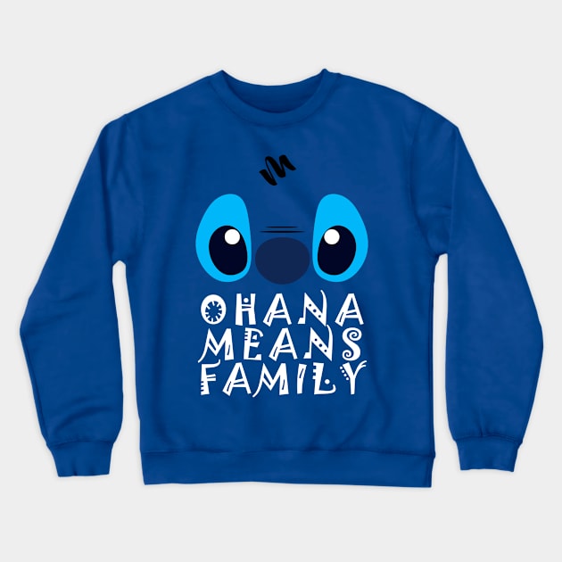 Ohana Crewneck Sweatshirt by ImagineTheMagic